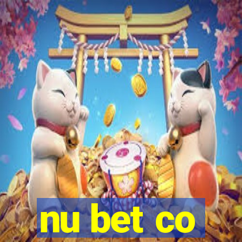 nu bet co